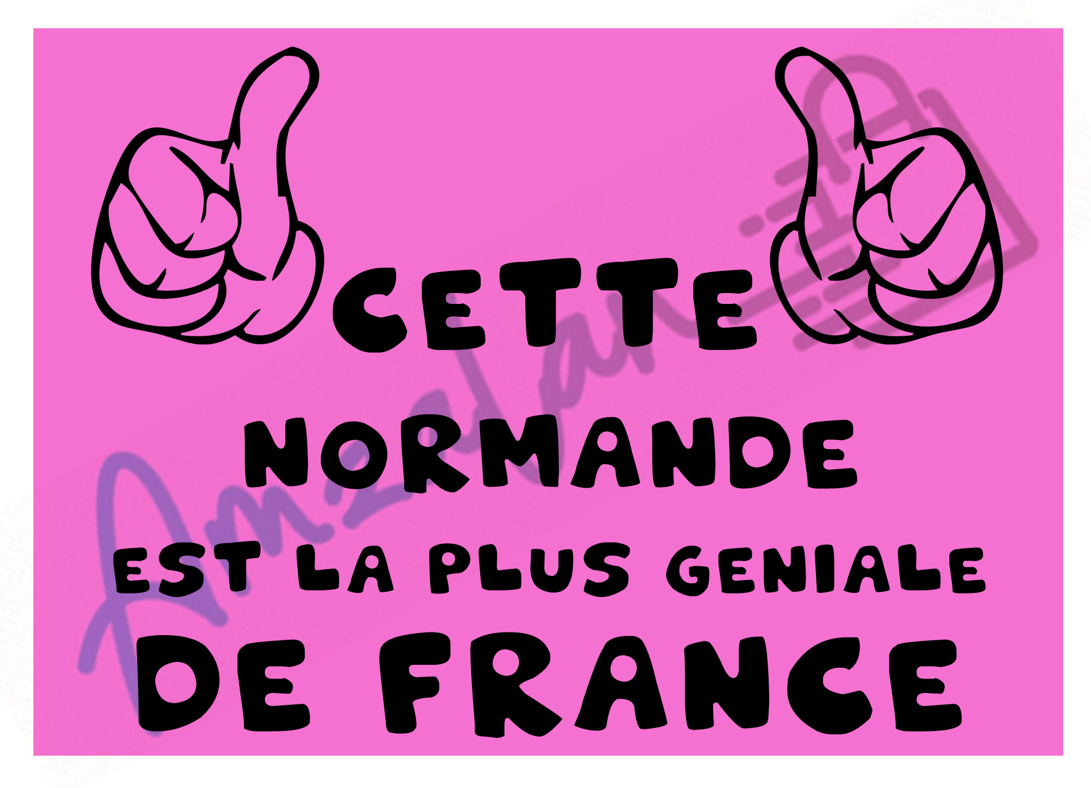 Cette Normande est la + géniale de France fond rose