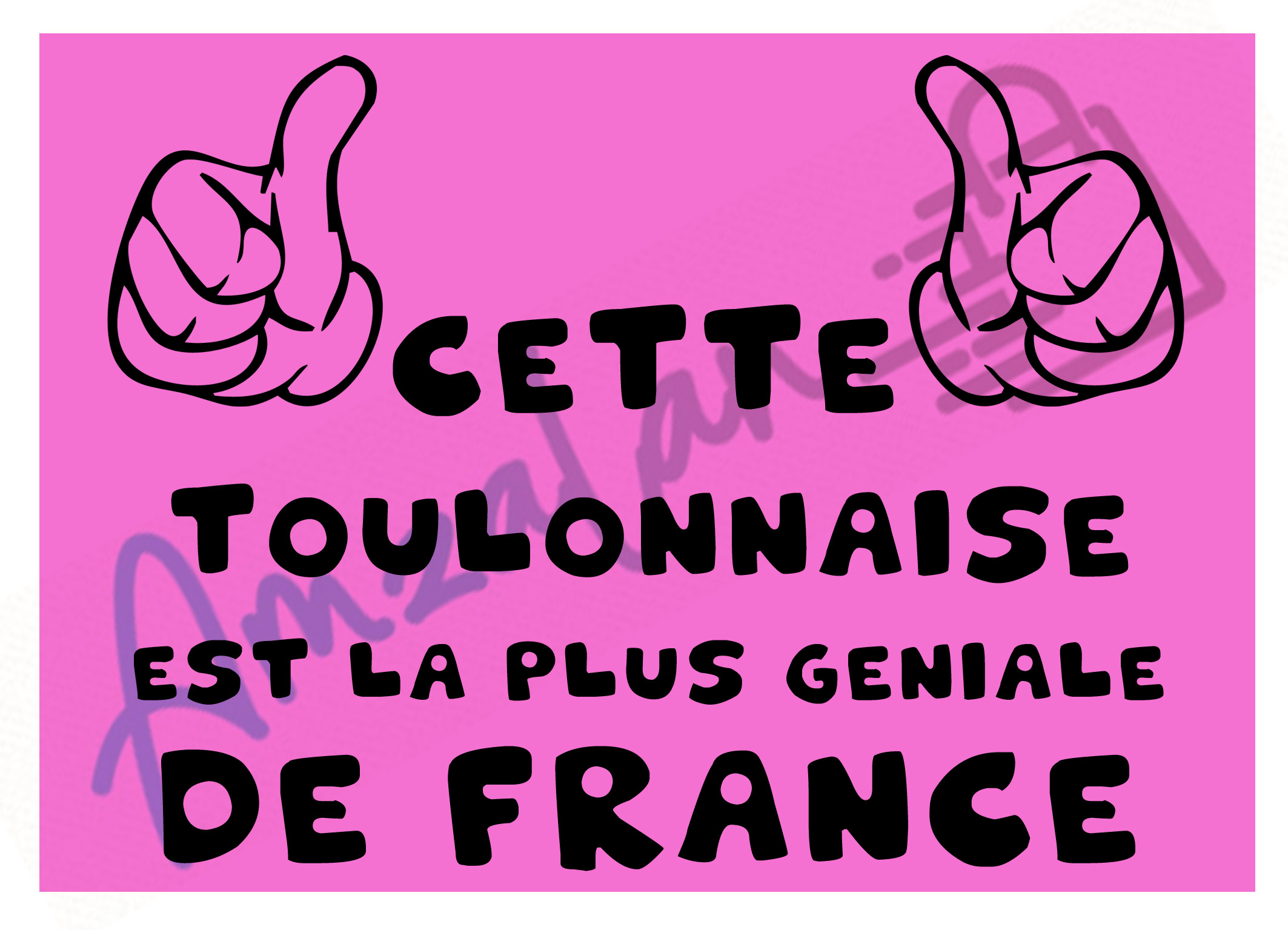 Cette Toulonnaise est la + géniale de France fond rose