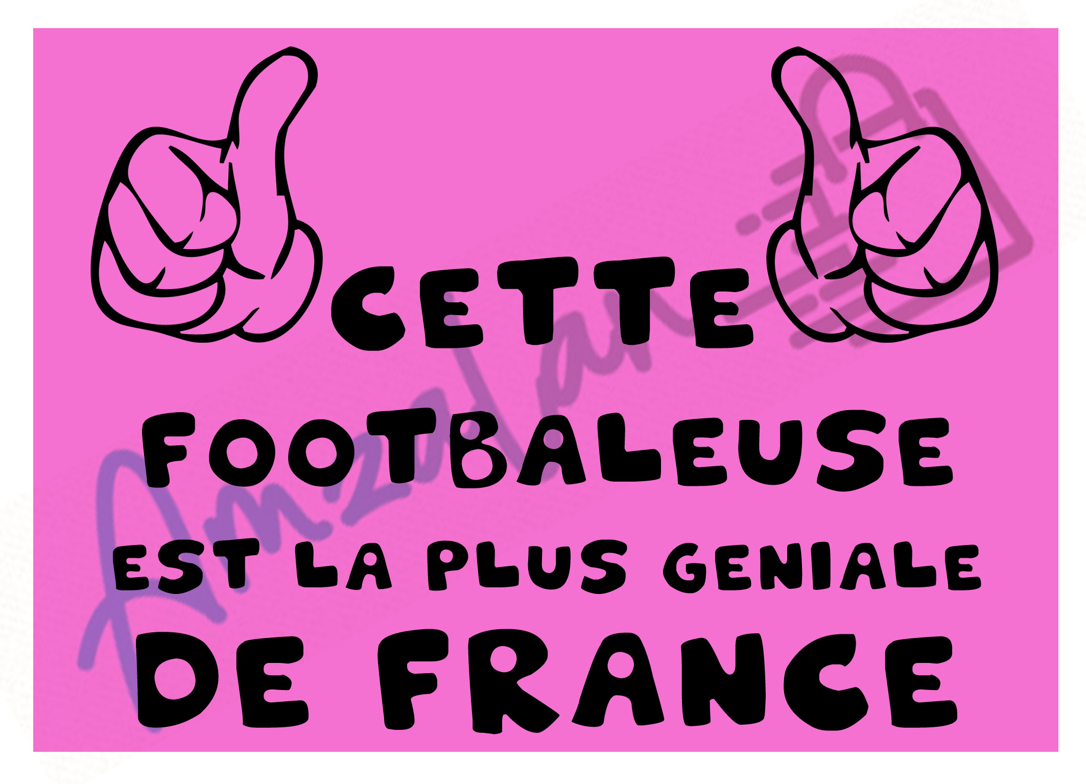 Cette footballeuse est la + géniale de France fond rose